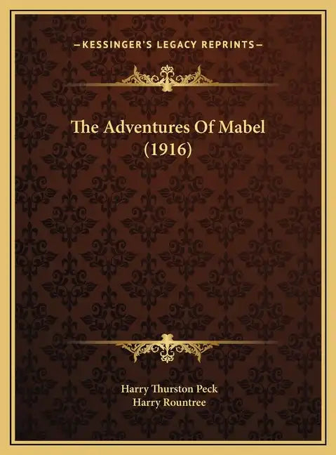 The Adventures Of Mabel (1916) - Hardcover