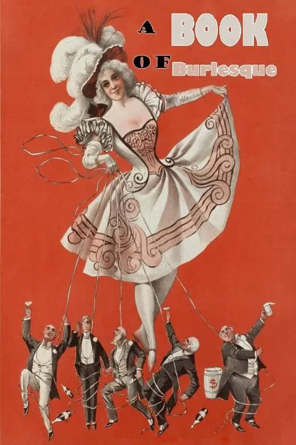 A Book of Burlesque - Paperback