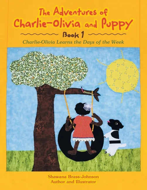 The Adventures of Charlie-Olivia and Puppy- Book 1: The Days of the Week - Paperback