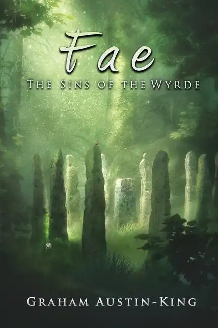 Fae - The Sins of the Wyrde: Book three of the Riven Wyrde Saga - Paperback