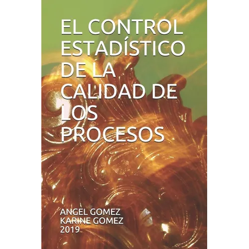El Control Estad?tico de la Calidad de Los Procesos - Paperback