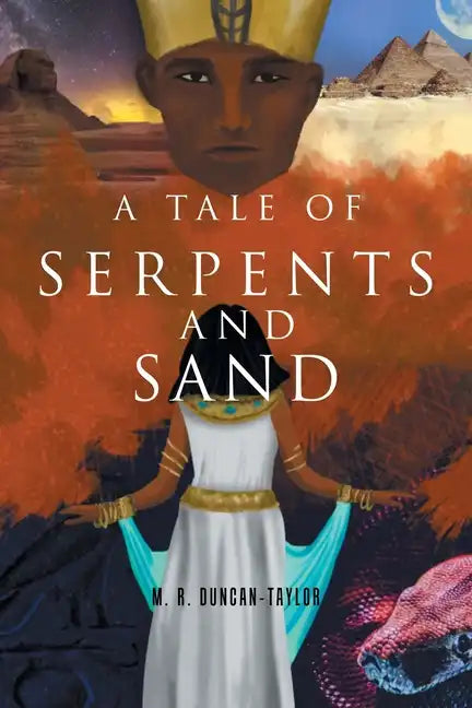 A Tale of Serpents and Sand - Paperback
