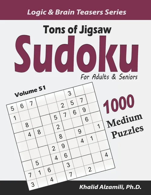 Tons of Jigsaw Sudoku for Adults & Seniors: 1000 Medium Puzzles - Paperback
