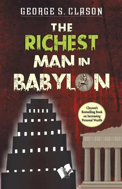 The Richest Man In Babylon - Paperback