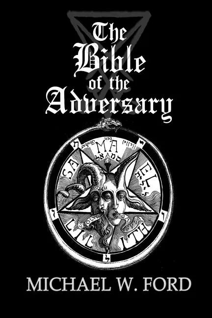 The Bible of the Adversary 10th Anniversary Edition - Paperback