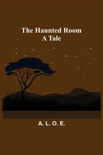 The Haunted Room: A Tale - Paperback