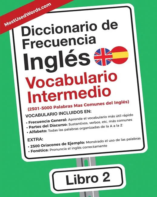 Diccionario de Frecuencia - Inglés - Vocabulario Intermedio: 2501-5000 Palabras Mas Comunes del Ingles - Paperback