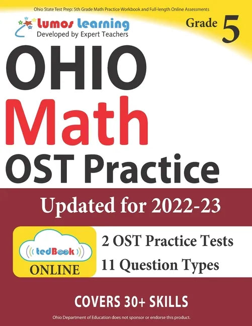 Ohio State Test Prep: 5th Grade Math Practice Workbook and Full-length Online Assessments: OST Study Guide - Paperback