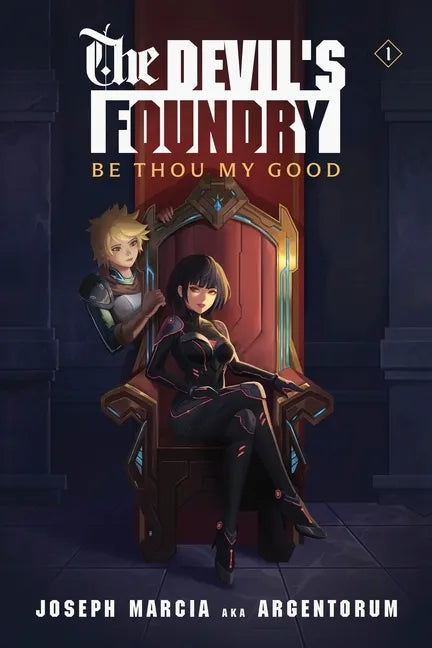 Be Thou My Good: An Isekai LitRPG - Paperback