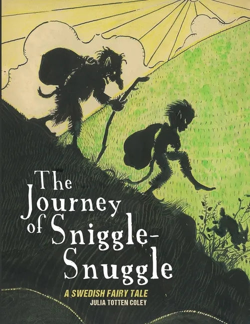 The Journey of Sniggle-Snuggle - Paperback