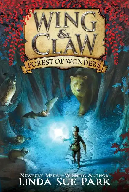 Wing & Claw #1: Forest of Wonders - Paperback