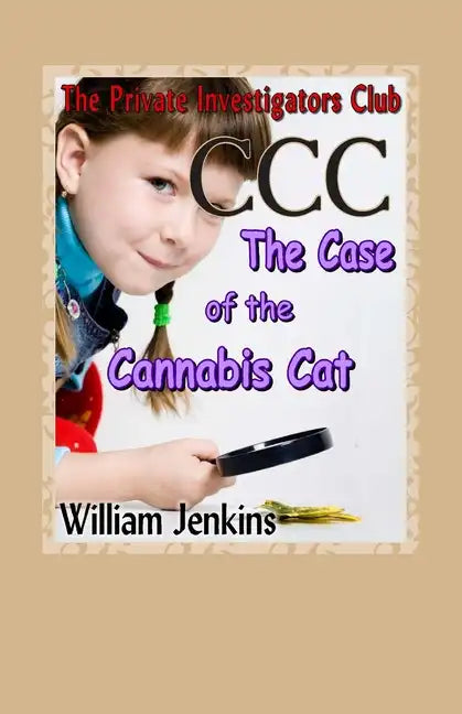 The Case of the Cannabis Cat: A Private Investigators Club Mystery - Paperback