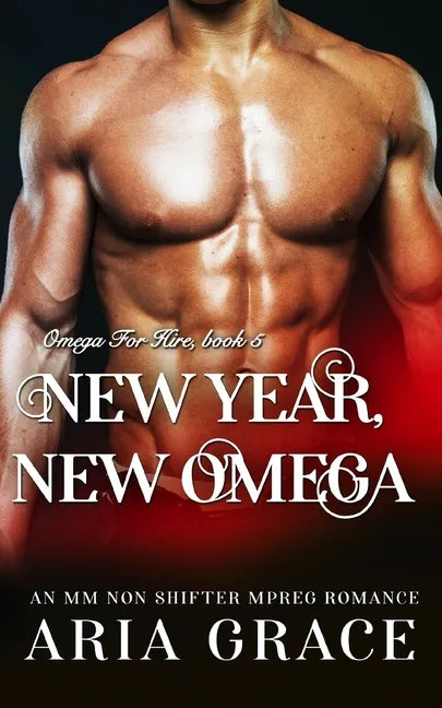 New Year, New Omega: M/M Non Shifter MPreg Romance - Paperback