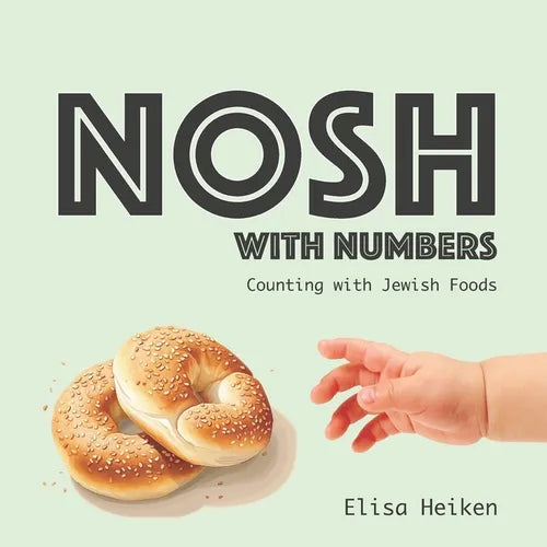 NOSH with Numbers: A Counting Book with Jewish Foods - Paperback