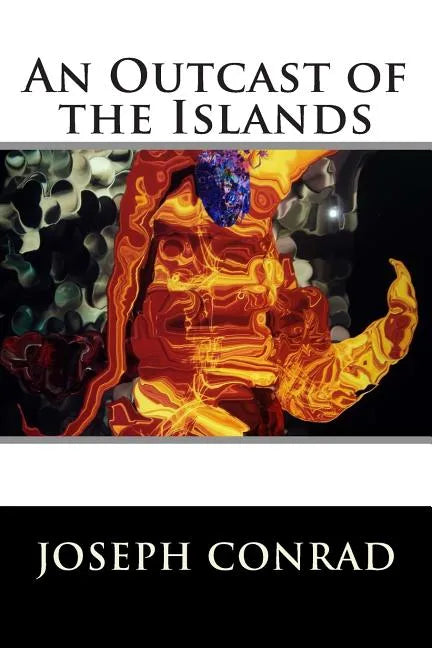 An Outcast of the Islands - Paperback