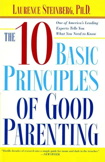 The Ten Basic Principles of Good Parenting - Paperback