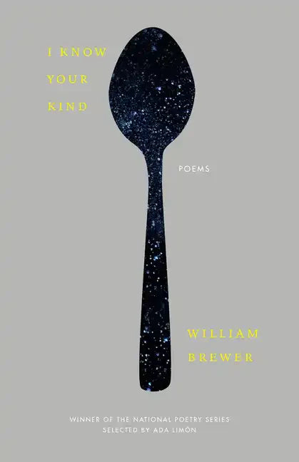 I Know Your Kind: Poems - Paperback
