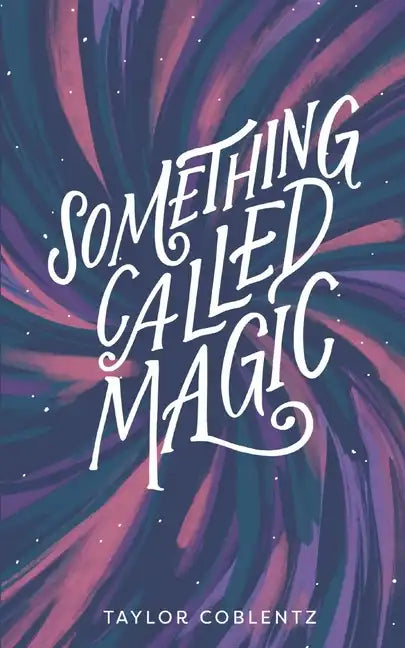 Something Called Magic - Paperback
