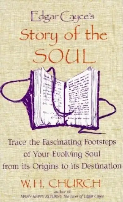 Edgar Cayce's Story of the Soul - Paperback