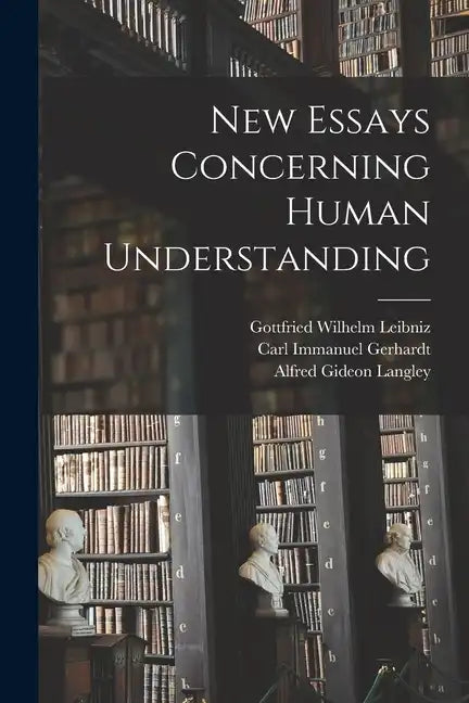 New Essays Concerning Human Understanding - Paperback