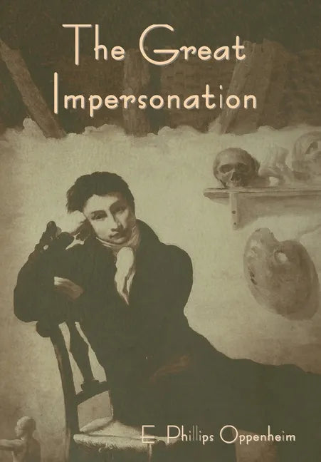The Great Impersonation - Hardcover