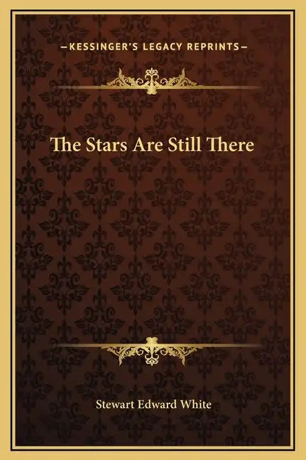 The Stars Are Still There - Hardcover