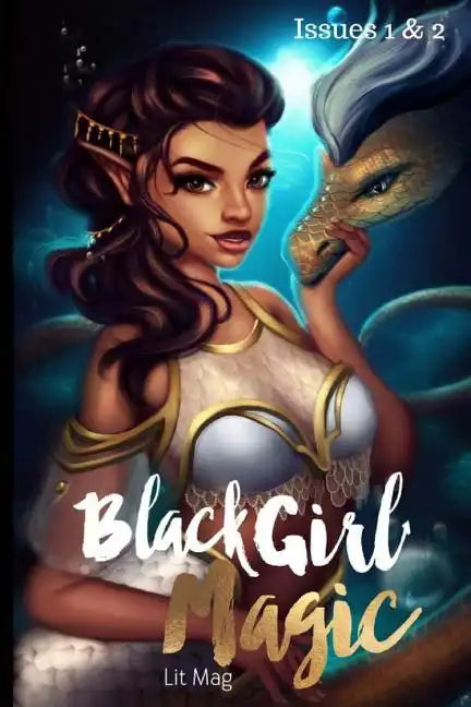 Black Girl Magic Lit Mag Issues 1 & 2 - Paperback
