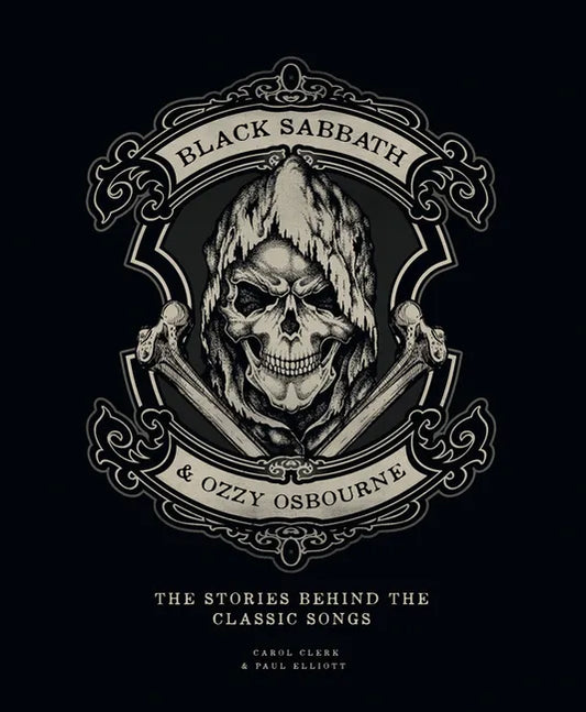 Black Sabbath & Ozzy Osbourne: The Stories Behind the Classic Songs - Hardcover