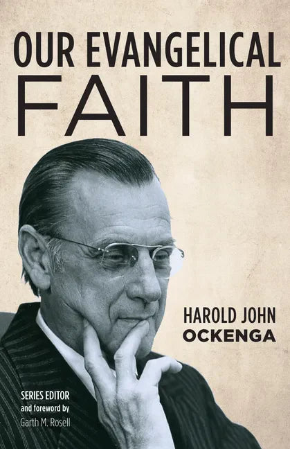 Our Evangelical Faith - Paperback