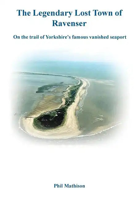 The Legendary Lost Town of Ravenser - Paperback