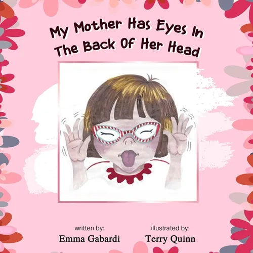 My Mother Has Eyes In The Back Of Her Head - Paperback