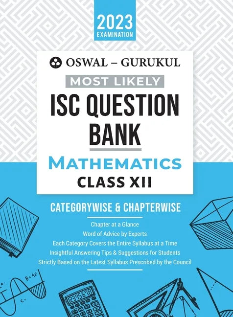 Oswal - Gurukul Mathematics Most Likely Question Bank: ISC Class 12 for 2023 Exam - Paperback