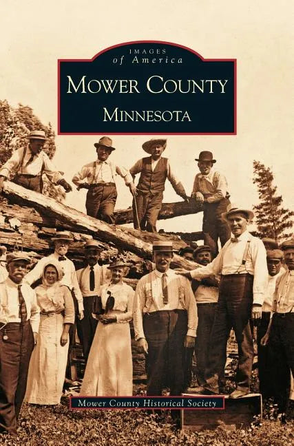 Mower County - Hardcover