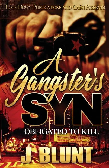 A Gangster's Syn: Obligated to Kill - Paperback
