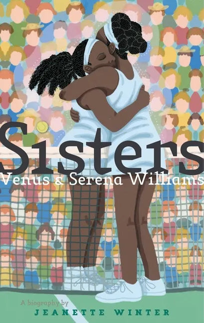 Sisters: Venus & Serena Williams - Hardcover