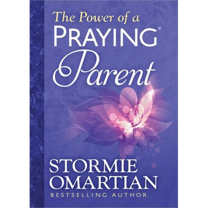 The Power of a Praying Parent Deluxe Edition - Hardcover