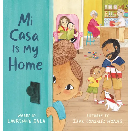 Mi Casa Is My Home - Hardcover