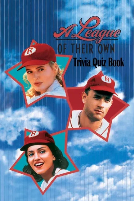 A League of Their Own: Trivia Quiz Book - Paperback