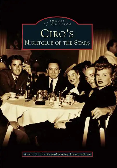 Ciro's: Nightclub of the Stars - Paperback