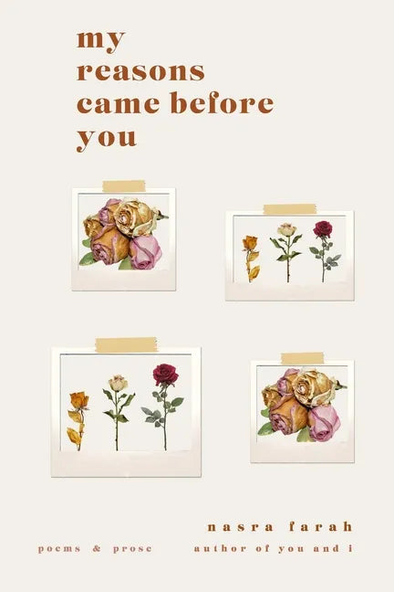my reasons came before you - Paperback