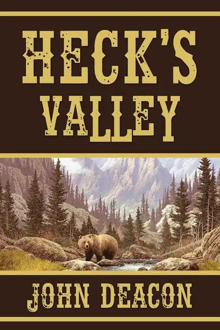 Heck's Valley: Heck and Hope, Book 2 - Paperback