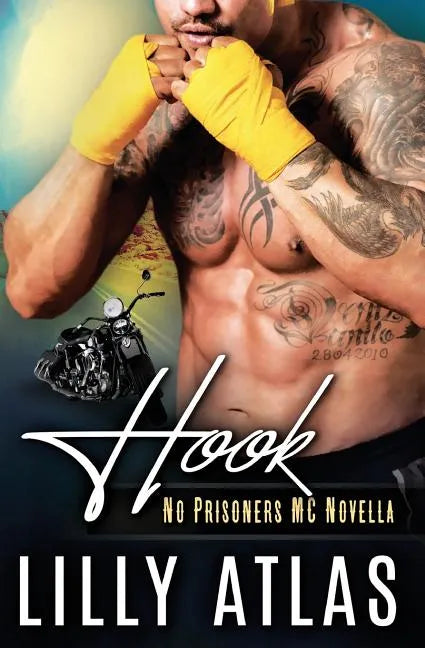 Hook: A No Prisoners MC Novella - Paperback