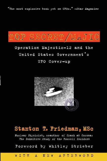 Top Secret/Majic: Operation Majestic-12 and the United States Government's UFO Cover-Up - Paperback