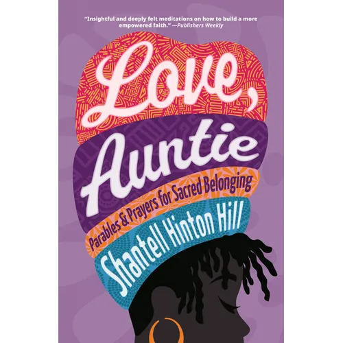 Love, Auntie: Parables and Prayers for Sacred Belonging - Paperback