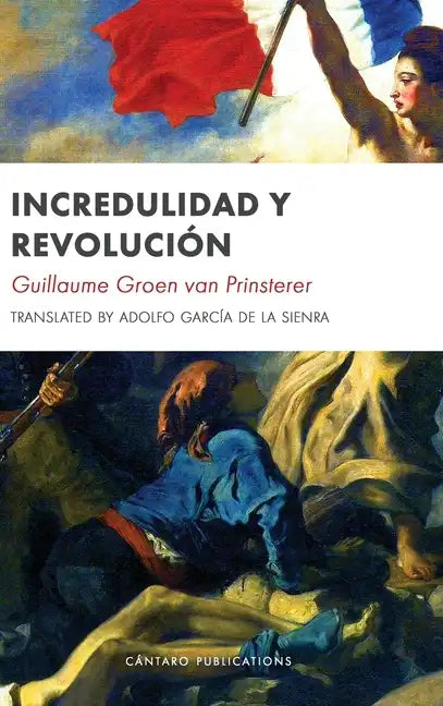 Incredulidad y Revolución - Hardcover
