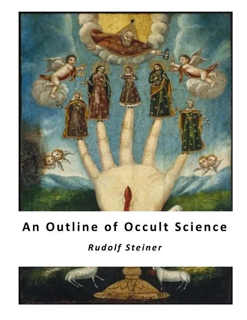 An Outline of Occult Science - Paperback