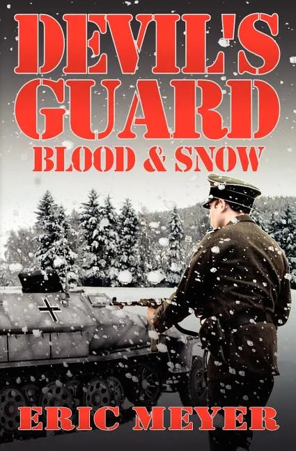 Devil's Guard Blood & Snow - Paperback
