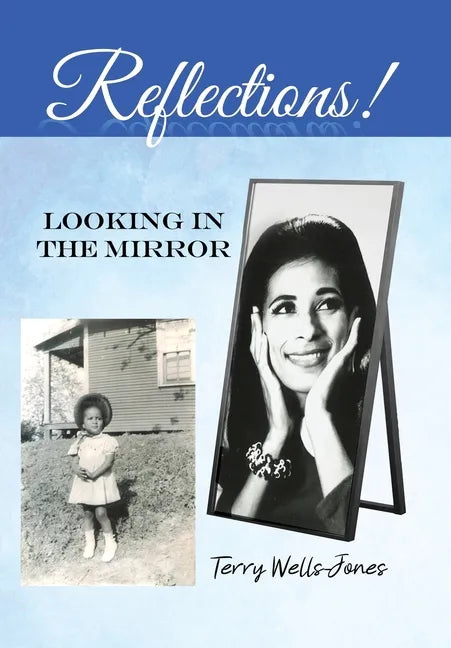 Reflections!: Looking in the Mirror - Hardcover