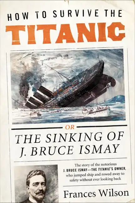 How to Survive the Titanic - Paperback