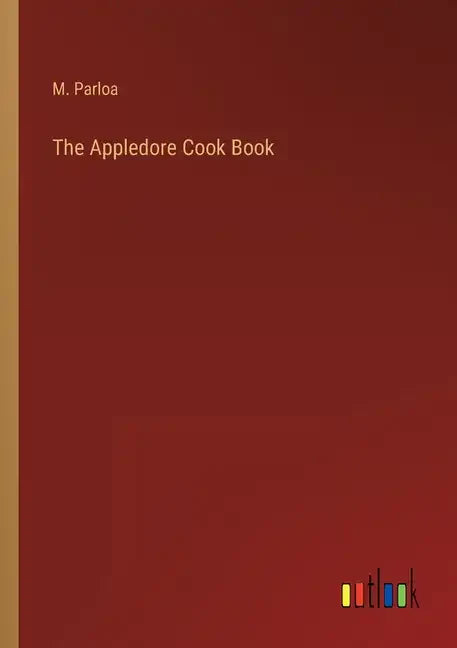 The Appledore Cook Book - Paperback